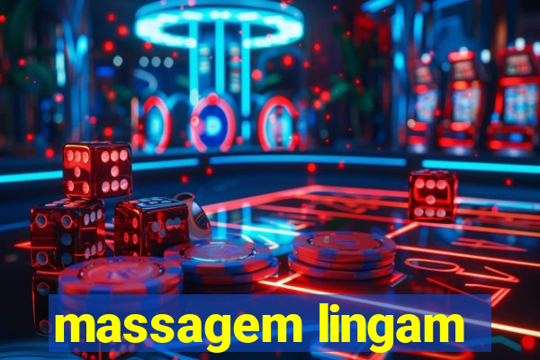 massagem lingam